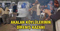 Akalan Köylülerinin Direniş Kazanı