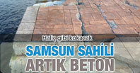 Samsun Sahili Artık Beton